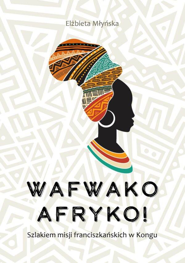 Wafwako Afryko - wydawnictwo Calvarianum